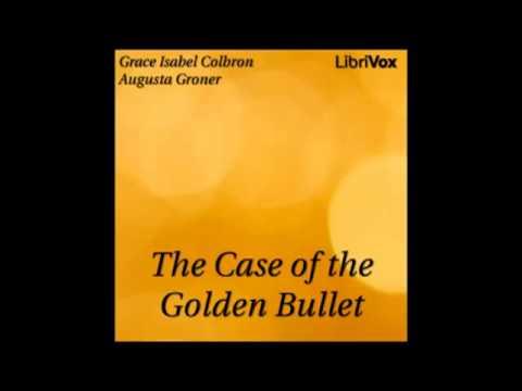 The Case of the Golden Bullet FULL audiobook