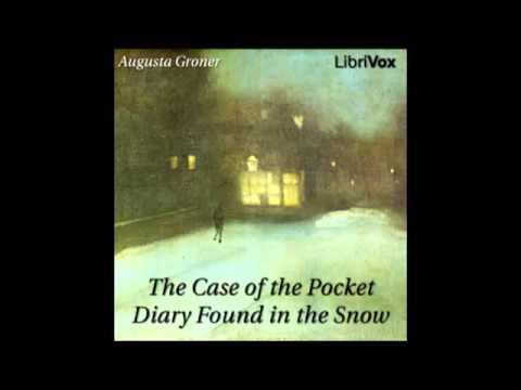 The Case of the Pocket Diary Found in the Snow (FULL Audiobook)