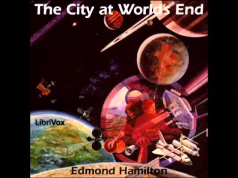 The City at World's End by Edmond Hamilton (FULL audiobook) - part (2 of 4)