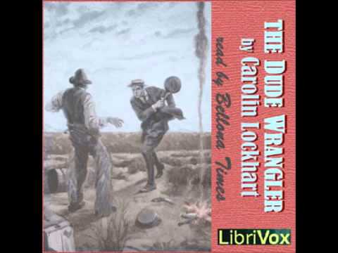 The Dude Wrangler (FULL Audiobook)