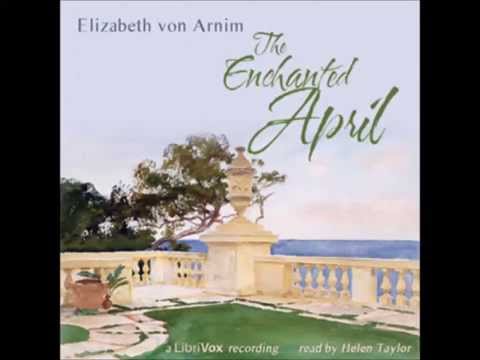 The Enchanted April (FULL Audiobook)