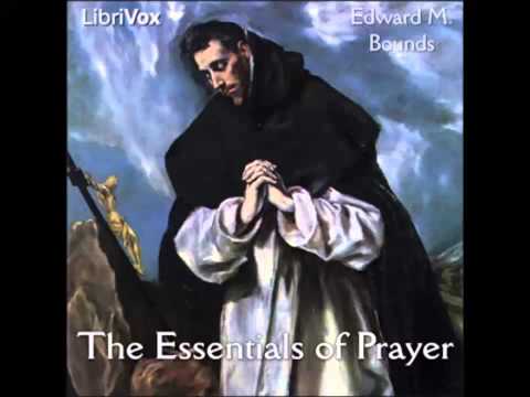 The Essentials of Prayer (FULL Audiobook)