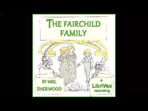 The Fairchild Family (FULL Audiobook)