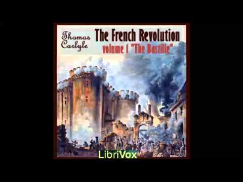 The French Revolution Volume 1 the Bastille (FULL Audiobook)