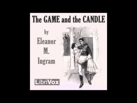 The Game and the Candle (FULL Audiobook)