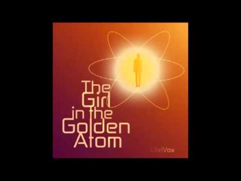 The Girl in the Golden Atom (FULL Audiobook) - part 2