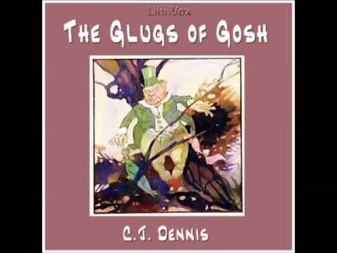 The Glugs of Gosh (FULL audiobook) by C. J. Dennis
