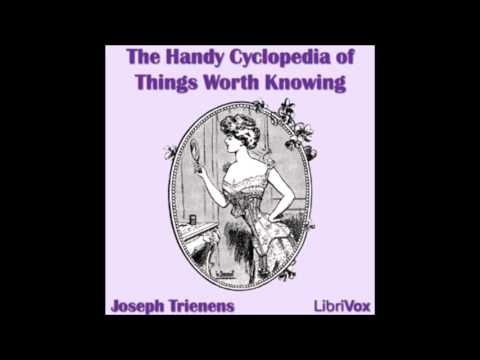 The Handy Cyclopedia of Things Worth Knowing (FULL Audiobook)