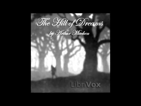 The Hill of Dreams (FULL Audiobook)