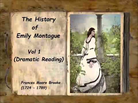 The History of Emily Montague Vol 1 (Dramatic Reading)