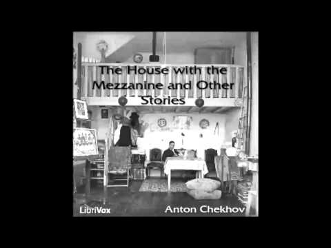 The House With The Mezzanine And Other Stories (FULL Audiobook)