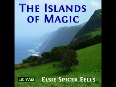 The Islands of Magic (FULL audiobook) - part 1/2