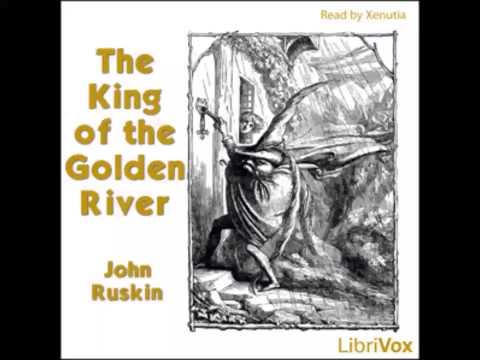 The King of the Golden River (FULL Audiobook)