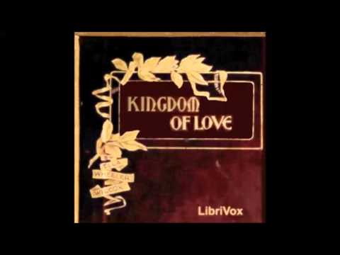 The Kingdom of Love (FULL Audiobook)