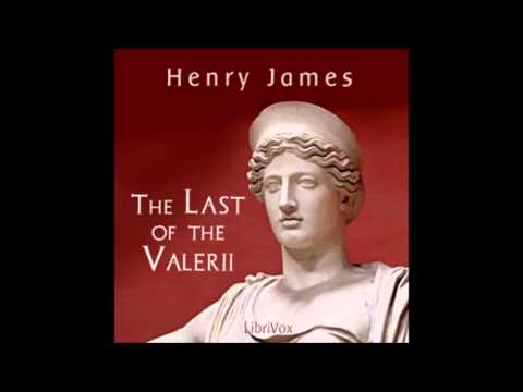 The Last of the Valerii by Henry James (FULL Audiobook)