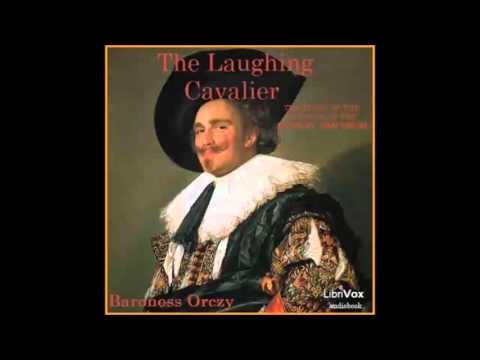 The Laughing Cavalier (FULL Audiobook)