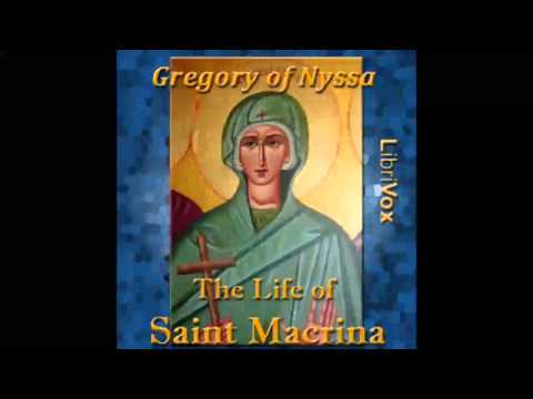 The Life of Saint Macrina (FULL Audiobook)