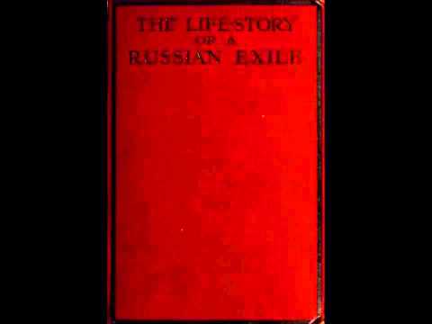 The Life-Story of a Russian Exile (FULL Audiobook)