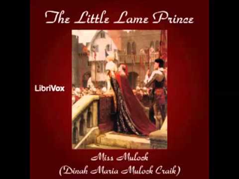 The Little Lame Prince (FULL audiobook) - part 2/2