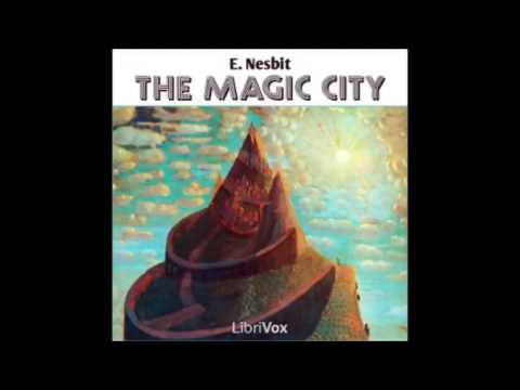 The Magic City (FULL Audiobook)