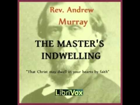 The Master's Indwelling (FULL Audiobook)