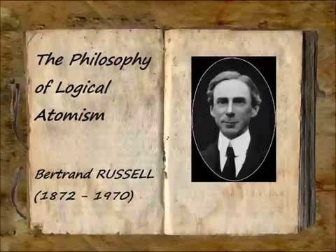 The Philosophy of Logical Atomism (FULL Audiobook)