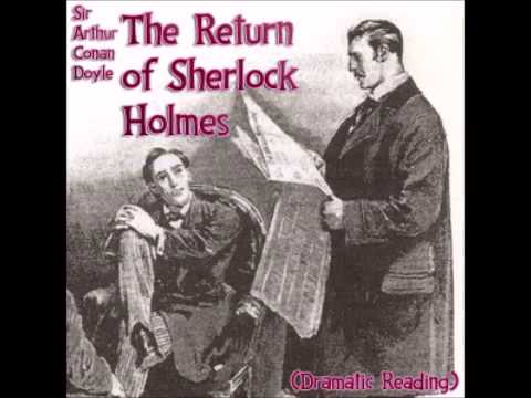 The Return of Sherlock Holmes (Dramatic Reading)