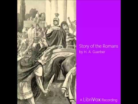 The Story of the Romans  (FULL Audiobook)