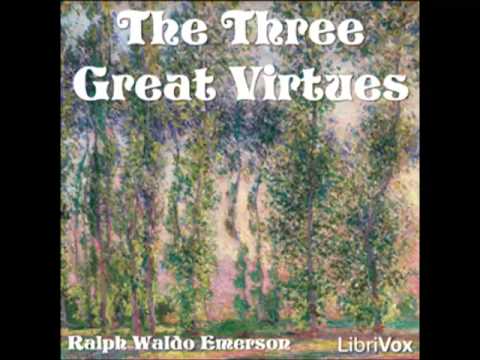 The Three Great Virtues (FULL audiobook) - part 2/2