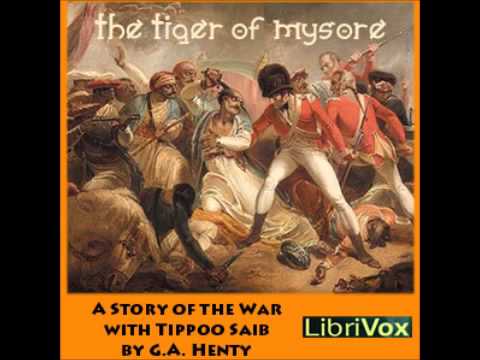 The Tiger of Mysore (FULL Audiobook)