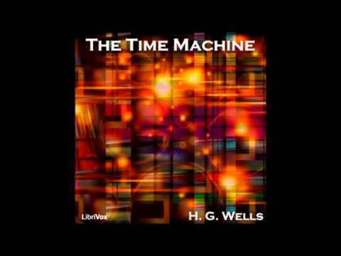 The Time Machine (FULL Audiobook)