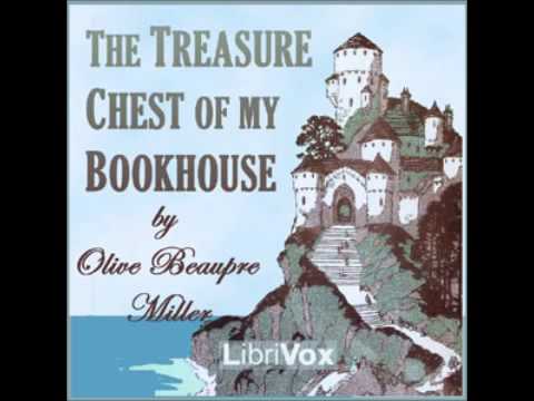 The Treasure Chest of My Bookhouse (FULL Audiobook)