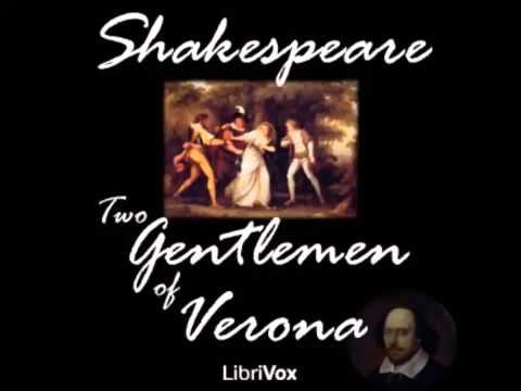 The Two Gentlemen of Verona by William SHAKESPEARE (FULL Audiobook)