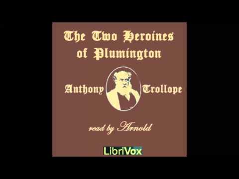 The Two Heroines of Plumpington (FULL Audiobook)