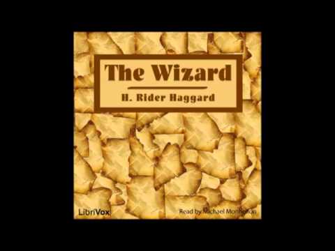 The Wizard by H. Rider Haggard (FULL Audiobook) - part (2 of 3)
