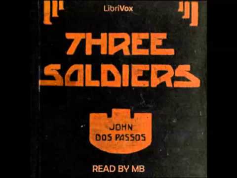 Three Soldiers (FULL Audiobook) - part 1