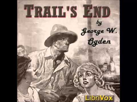 Trail's End (FULL Audiobook)