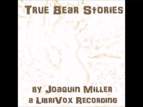True Bear Stories (FULL Audiobook)