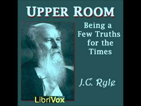 Upper Room: Being a Few Truths for the Times (FULL Audiobook)