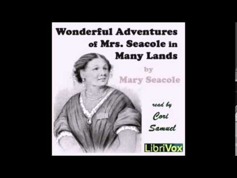 Wonderful Adventures of Mrs  Seacole in Many Lands (FULL Audiobook)