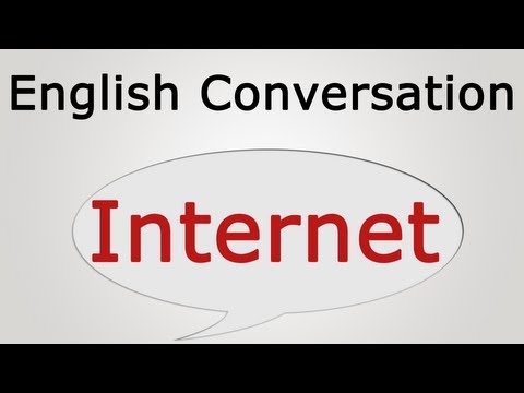learn English conversation: Internet
